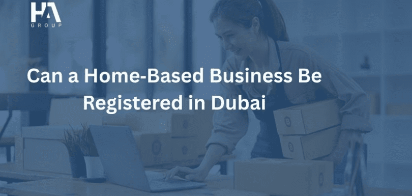 Can a Home ‑ Based Business Be Registered in Dubai