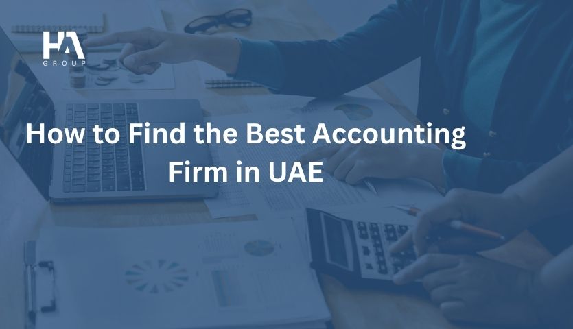 How to Find the Best Accounting Firm in UAE
