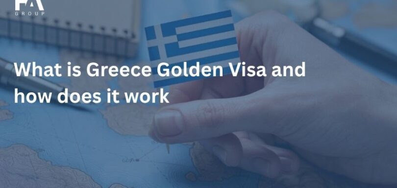 What is Greece Golden Visa and how does it work