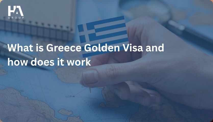 What is Greece Golden Visa and how does it work