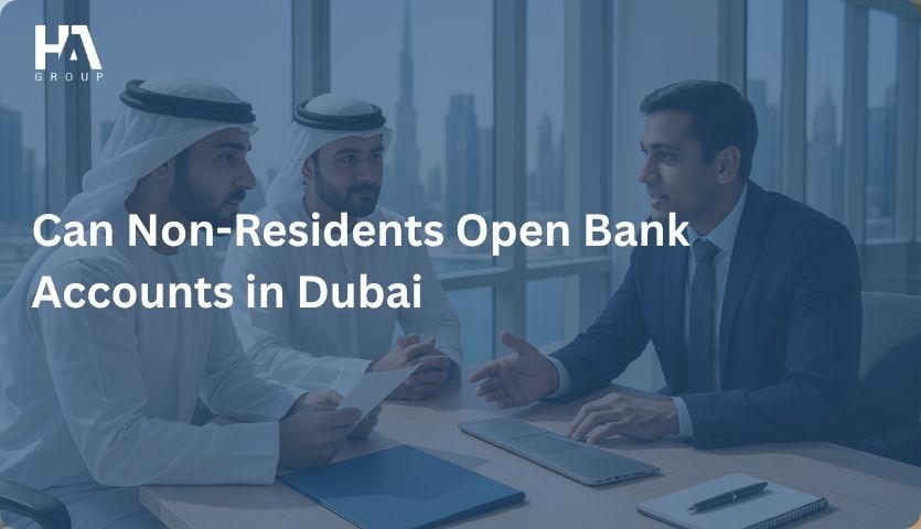 Can Non-Residents Open Bank Accounts in Dubai