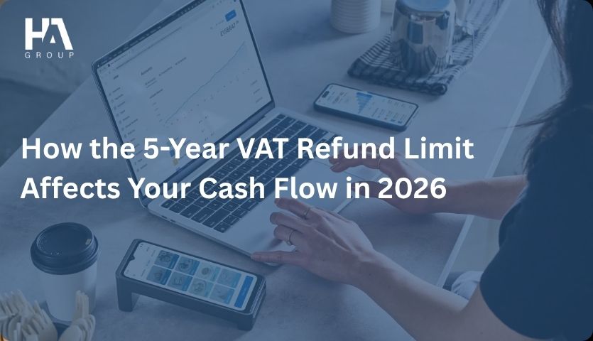 How the 5-Year VAT Refund Limit Affects Your Cash Flow in 2026
