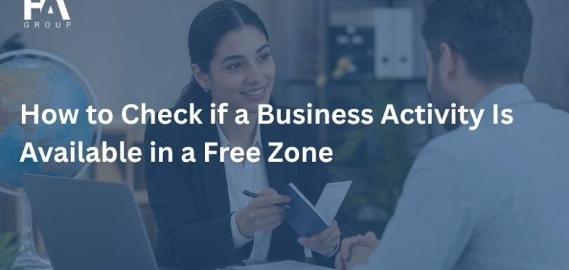 How to Check if a Business Activity Is Available in a Free Zone