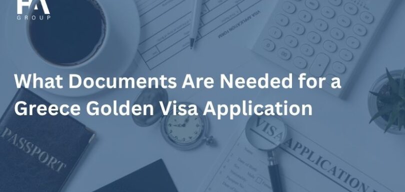 What Documents Are Needed for a Greece Golden Visa Application