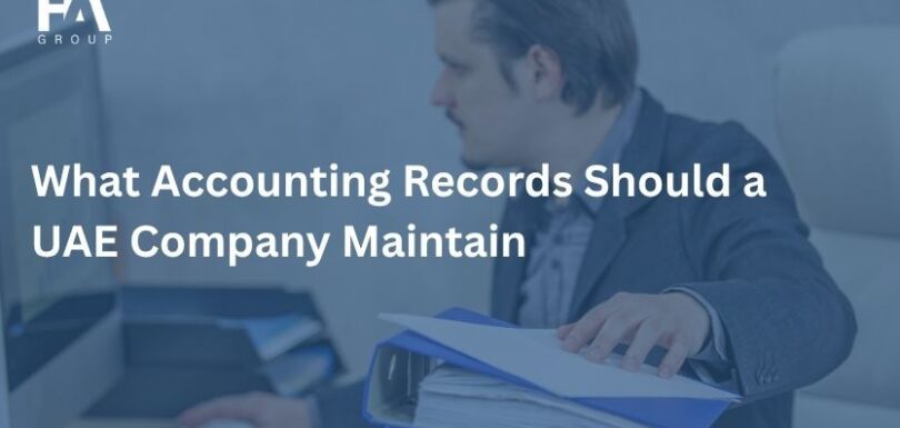 What Accounting Records Should a UAE Company Maintain
