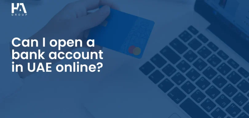 Can You Really Open a Bank Account in the UAE Online