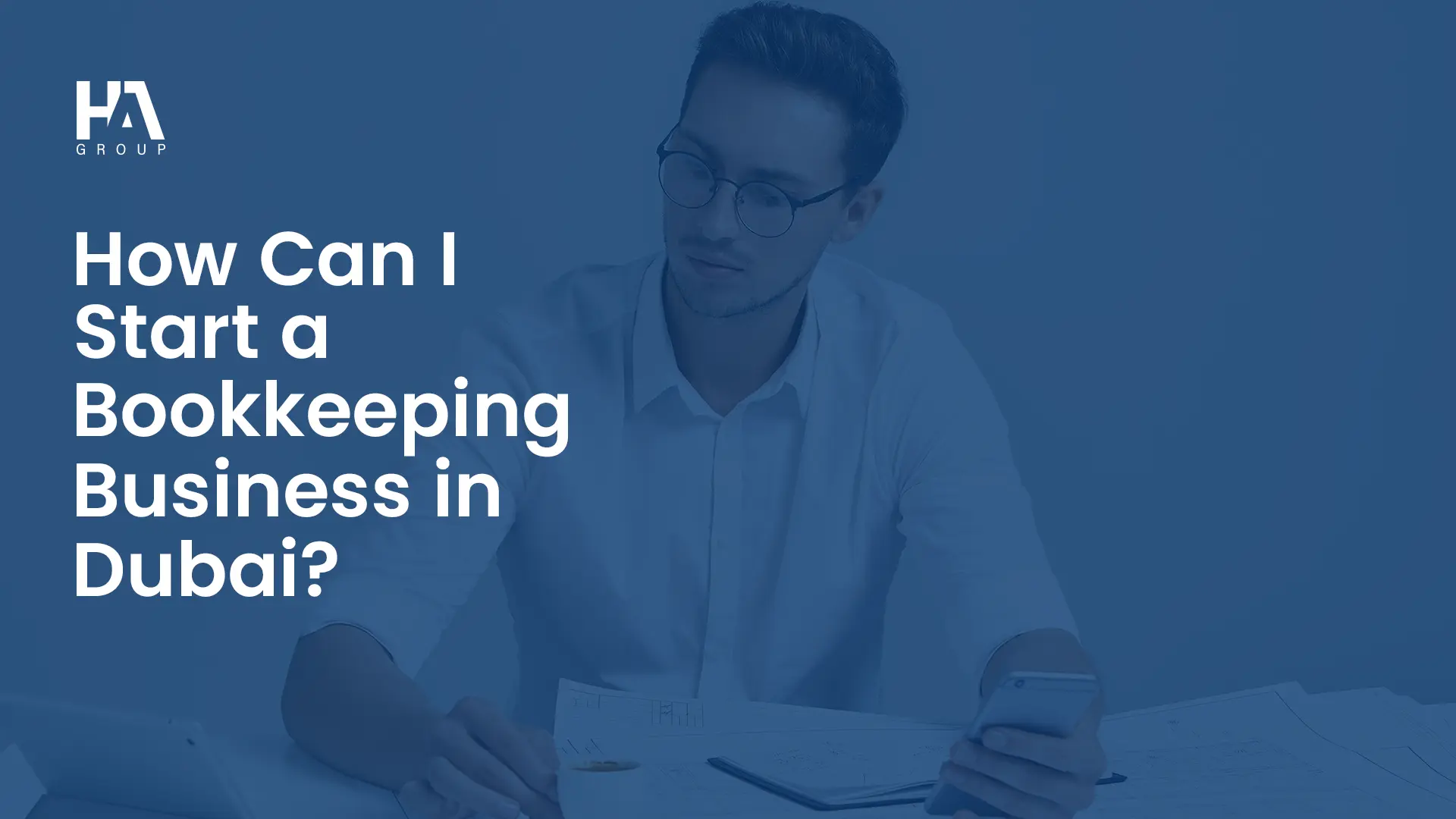 How to Start a Bookkeeping Business in Dubai