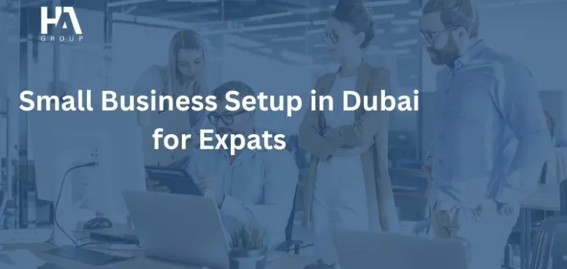 Small Business Setup in Dubai for Expats