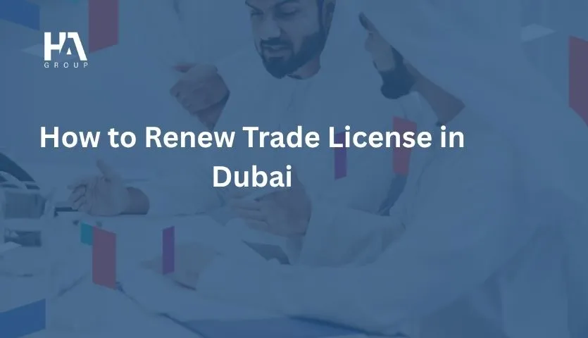 How to Renew Trade License in Dubai