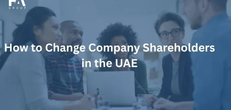How to Change Company Shareholders in the UAE
